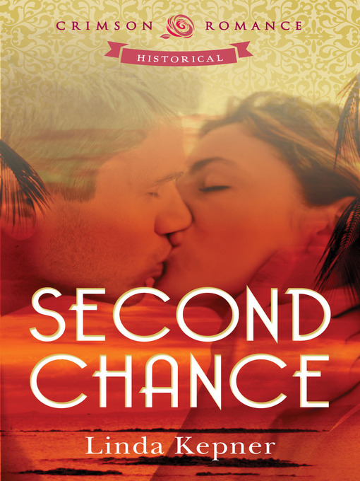 Title details for Second Chance by Linda Kepner - Available